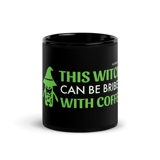 This Witch Can Be Bribed With Coffee Black Glossy Mug
