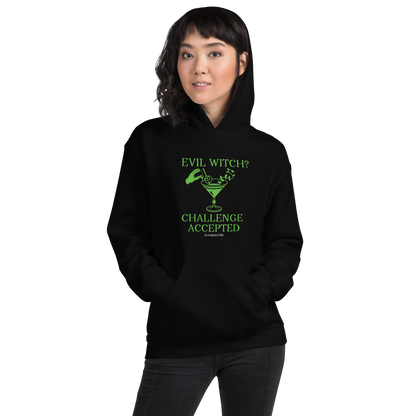 Evil Witch? Challenge Accepted Unisex Hoodie