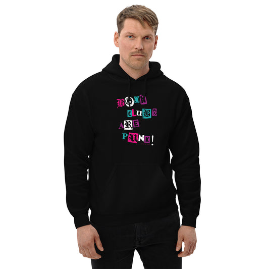 Book Clubs Are Punk Unisex Hoodie